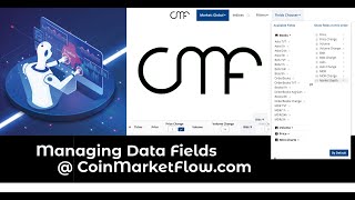 CoinMarketFlow  Managing Data Fields [upl. by Demetrius886]