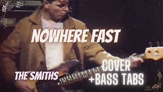 The Smiths  Nowhere Fast  Bass Cover  Tabs YbraMusic [upl. by Esinwahs]