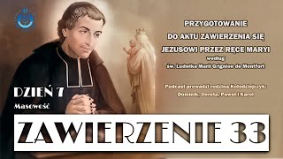 quotZawierzenie 33quot  dzień 7 Masowość [upl. by Sorenson]