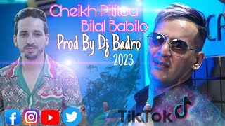 Cheb Bilal Babilo amp Chikh Pititou Flach Mix Remix  Prod By Dj Badro  2023 [upl. by Thorwald351]