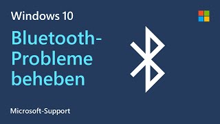 So behebst du BluetoothProbleme unter Windows  Microsoft [upl. by Emeric940]