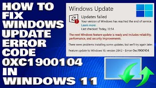 How To Fix Windows Update Error 0xc1900104 in Windows 11 [upl. by Lehcyar669]