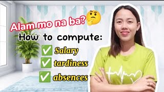 HOW TO COMPUTE SALARY TARDINESS UNDERTIME AND ABSENCES 😲 [upl. by Aropizt]