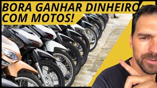 COMO GANHAR DINHEIRO COM MOTOS E TER LUCRO DE R1500 A R4500 [upl. by Assirroc]