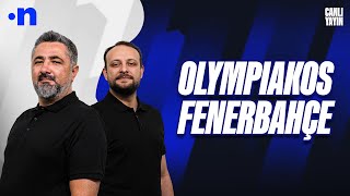 Olympiakos  Fenerbahçe Maç Sonu  Serdar Ali Çelikler Onur Tuğrul [upl. by Weinshienk]