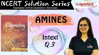 InText Question 3  Amines  Class 12  NCERT Solution Series  CHEMISTRY [upl. by Courtund25]