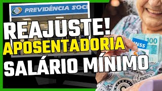 REAJUSTE NO VALOR DO BENEFÍCIO DE APOSENTADORIA DO INSS  SALÁRIO MÍNIMO [upl. by Aihtibat501]