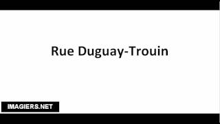 How to pronounce Rue Duguay Trouin [upl. by Einoj]