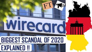 quotWIRECARDquot Scandal Explained  Biggest Corporate Scandals of 2020with 2 important takeaways [upl. by Manno]