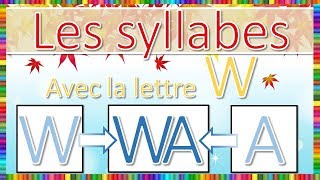 Syllabes avec la lettre W [upl. by Keefer]