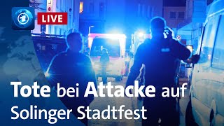 Tote und Verletzte nach Attacke auf Solinger Stadtfest [upl. by Nnahteb]