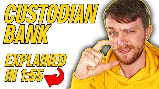 WHAT IS A CUSTODIAN BANK Straight to the Point STTP 132 [upl. by Sirrad]