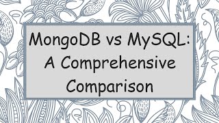 MongoDB vs MySQL A Comprehensive Comparison [upl. by Perzan667]