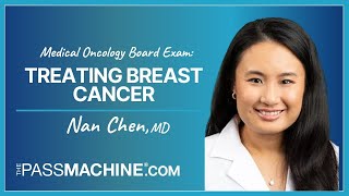 Medical Oncology Board Exam Treating Breast Cancer [upl. by Manfred310]