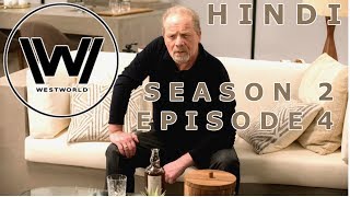 WESTWORLD Season 2 Episode 4 Explained in Hindi [upl. by Yrrag]