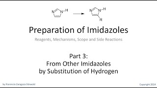 Preparation of Imidazoles Part 3 From Other Imidazoles by Substitution of Hydrogen [upl. by Devaney]