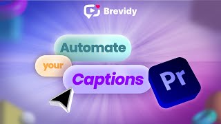 Brevidy Caption Creation  Automatic Animated Captions in Premiere Pro [upl. by Gabriel]