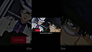 Kaito kid và nhà ảo thuật gia vĩ đại bật nhất đã chở là kuroba Toichi 😎🎶 [upl. by Mad]