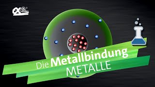 Die Metallbindung  alpha Lernen erklärt Chemie [upl. by Linsk]