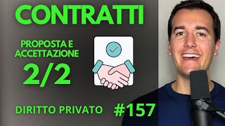 ✍🏻 PROPOSTA E ACCETTAZIONE 22  Diritto Privato in 3 minuti [upl. by Taite]