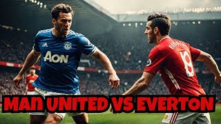 Manchester United vs Everton  Premier League Showdown at Old Trafford [upl. by Millford]