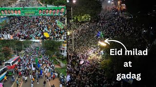 🎧Eid MILAD at gadag full of crowd stanly🎉 Gadag people with STANLEY 💥 [upl. by Akerdnuhs]