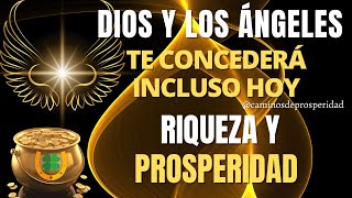 ORACIÓN ESPECIAL PARA DIOS Y ÁNGELES DE LA RIQUEZA QUE CONCEDERÁN ABUNDANCIA Y DINERO BENDITO [upl. by Hgielek]