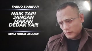 FARUQ SIANIPAR  NAIK JANGAN MAKAN DEDAK TAPINYA [upl. by Sankey]