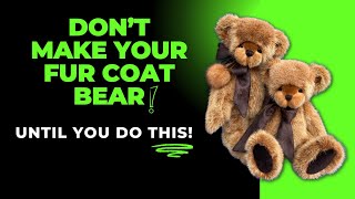 Turning a Vintage Fur Coat into a Teddy Bear – Essential PreCheck Tips [upl. by Aken]