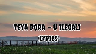 Teya Dora  U ilegali Lyrics  Sunset View  Serbia [upl. by Beesley]