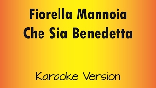 Fiorella Mannoia  Che Sia Benedetta versione Karaoke Academy Italia [upl. by Akinimod]