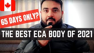 2021 BEST ECA BODY for Canada Immigration  ICES ECA Process  Completely Online No HEC No Delays [upl. by Ahsienroc]