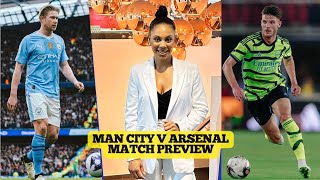 BIG GAME AT THE ETIHAD FOR ARSENAL  MAN C v ARS MATCH PREVIEW WITH CHARLENE SMITH [upl. by Sascha183]