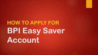 How to Open BPI Easy Saver Account [upl. by Llewol]