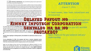 Delayed Payout ng Kinney Infotech Corporation Senyales na ba ng Pagtakbo [upl. by Sibilla]