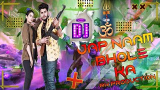 Jap Naam Bhole Ka Dj Remix Masoom Sharma New Haryanvi Song Dj Remix 2021 Ajay Remix Official [upl. by Uba829]