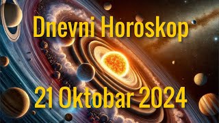 21 OKTOBAR 2024 DANAŠNJI HOROSKOP [upl. by Alol141]