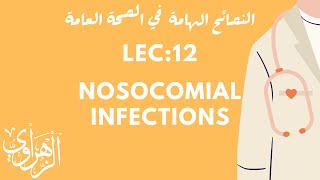 HIC 12th lec nosocomial infections [upl. by Goeger]