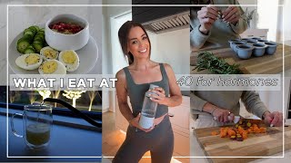 What I Eat In A Day TO BALANCE HORMONES AT 40 [upl. by Annhej]