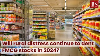 Will rural distress continue to dent FMCG stocks in 2024 TMS [upl. by Atter788]