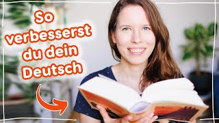 Verbessere dein Deutsch mit Lesen meine Tipps [upl. by Sandstrom]