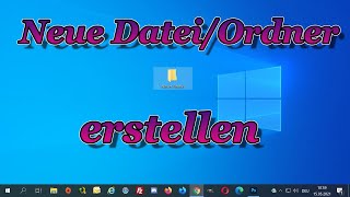 Neue Datei und Neuen Ordner erstellen Windows 10 [upl. by O'Reilly]