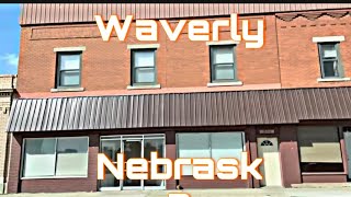 Waverly Nebraska  City Tour amp Drive Thru [upl. by Hauhsoj]