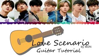 iKON  LOVE SCENARIO사랑을 했다  Guitar Tutorial Lesson Chords How To Play [upl. by Zoila937]