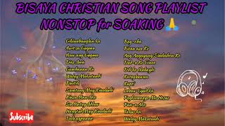 BISAYA CHRISTIAN SONGS PLAYLIST NONSTOP FOR 2HOURS 🙏🙌  Christian Music Lyrics [upl. by Salangia]