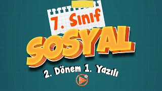 7 Sınıf Sosyal Bilgiler 2 Dönem 1 Yazılı Çalışması [upl. by Dej]