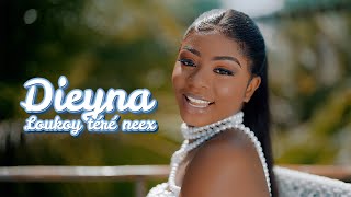 Dieyna  Loukoy Téré Neex Clip Officiel [upl. by Dorrehs]