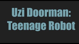 Uzi Doorman Teenage Robot Ruby Gillman Teenage Kraken Cast Video Read Description [upl. by Bara]