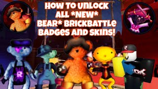 How To Unlock All 7 NEW Badges  Skins From The quotBrickbattle Arenaquot In BEAR [upl. by Slocum]