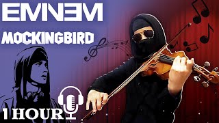 Eminem  Mockingbird Violin Cover 1 Hour Version [upl. by Stephenson]